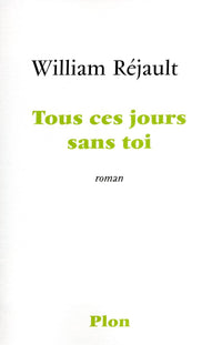 TOUS CES JOURS SANS TOI