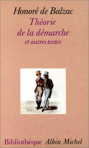 Théorie de la démarche et autres textes