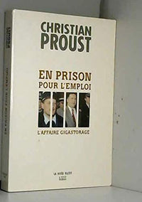 En prison pour l'emploi: L'affaire GigaStorage