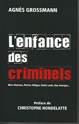 L'enfance des criminels