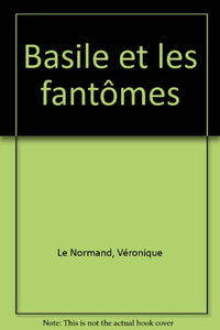 Basile et les fantômes