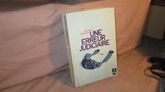 Une erreur judiciaire