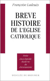 Brève histoire de l'église catholique