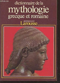 Dictionnaire De La Mythologie