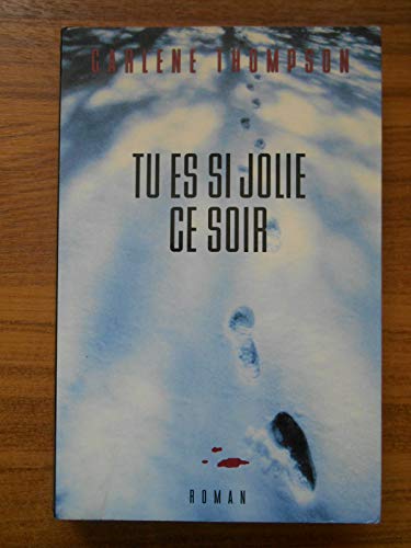 tu es si jolie ce soir