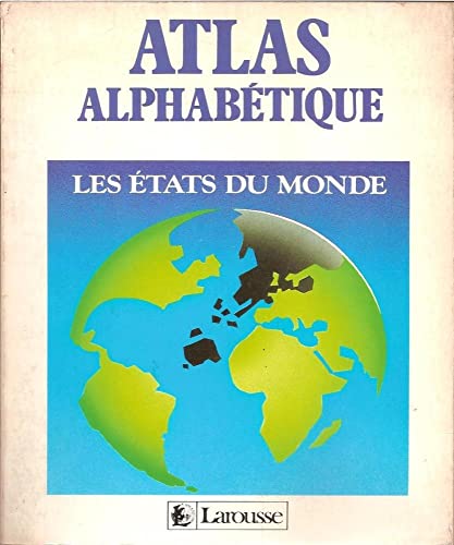 Atlas Alpha. Les Etats Du Monde
