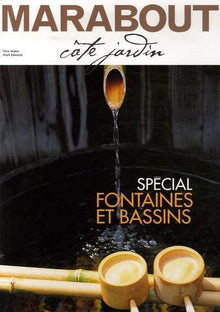 Spécial fontaines et bassins