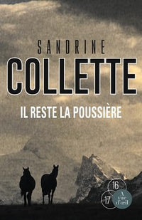 Il reste la poussière