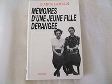 MEMOIRES D'UNE JEUNE FILLE DERANGEE.