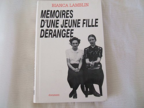 MEMOIRES D'UNE JEUNE FILLE DERANGEE.