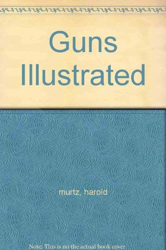 Guns Illustrated