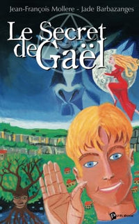 Le secret de Gaël