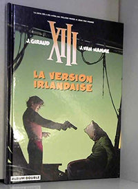 XIII La version Irlandaise; Le dernier round Album double