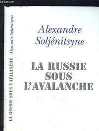 La Russie sous l'avalanche