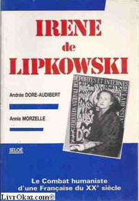 Irène de Lipkowski, le combat humaniste d'une française du Xxe siècle