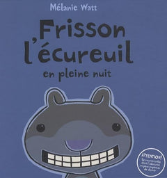 Frisson l'écureuil en pleine nuit