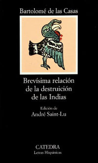 Brevisima relacion de la destrucion de las India