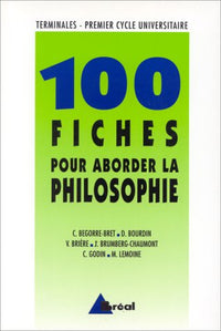 100 fiches pour aborder la philosophie