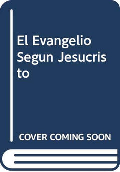 El Evangelio Segun Jesucristo