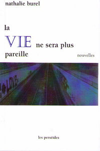 La Vie ne sera plus pareille