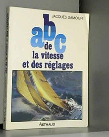 Abc de la vitesse et des réglages