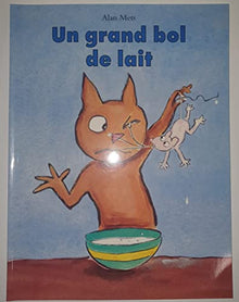 Grand bol de lait (Un)