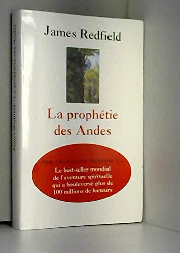 La prophétie des Andes