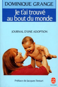 Je t'ai trouvé au bout du monde