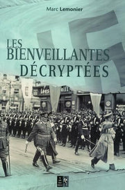 Les Bienveillantes décryptées