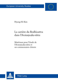 La carrière du Bodhisattva dans l'Avata saka-s tra