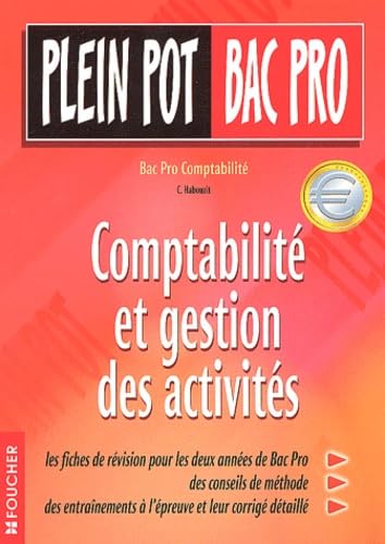 Plein Pot Bac Pro : Comptabilité et gestion des activités