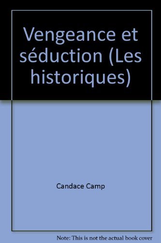 Vengeance et séduction