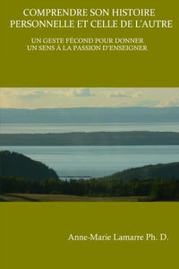 Comprendre son histoire personnelle et celle de l'autre