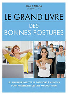 Le grand livre des bonnes postures