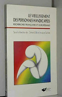 Le vieillissement des personnes handicapées mentales