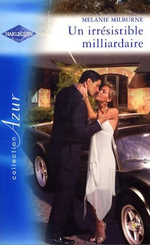 Un irrésistible milliardaire
