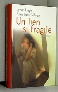 Un lien si fragile