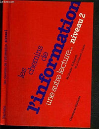 Les chemins de l'information: Une autre lecture, C.M.1