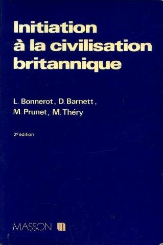 Initiation à la civilisation britannique