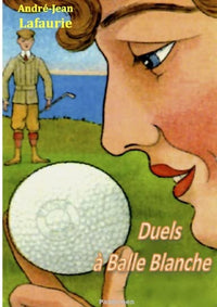 Duels à balle blanche