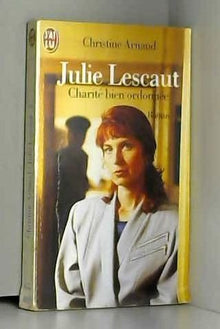 Julie Lescaut, charité bien ordonnée