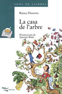 La casa de l'arbre (Llibres infantils i juvenils - Sopa de llibres. Sèrie verda)