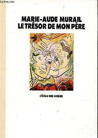 le tresor de mon pere