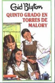 Quinto grado en torres de malory: 005 (INOLVIDABLES)