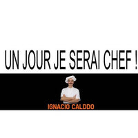Un jour je serai chef !