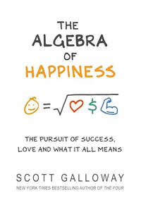 The Algebra of Happiness: The pursuit of success, love and what it all means