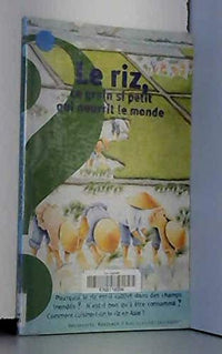 Le riz, ce grain si petit qui nourrit le monde
