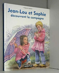 Jean-Lou et Sophie découvrent la campagne