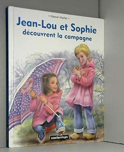 Jean-Lou et Sophie découvrent la campagne
