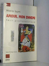 Amour mon ennemi